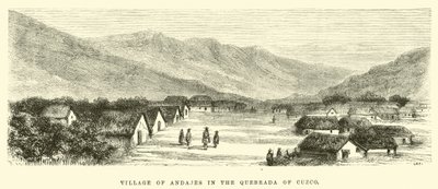 Village of Andajes in the Quebrada of Cuzco by Edouard Riou